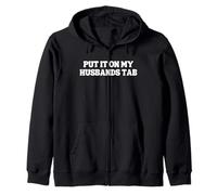 Put It On My Husband's Tab Funny Wife Felpa con Cappuccio