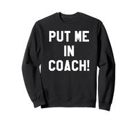 Put Me in Coach Dad Football Mom Game Day Football Tailgate Felpa