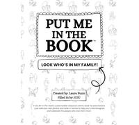 Put Me In The Book™: Look Who’s In My Family (10 Family Edition): A DIY, fill-in-the-blank, customizable classroom family book for preschoolers-just ... recognize the people who love them most.