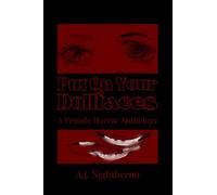 Put On Your Dollfaces: A Female Horror Anthology