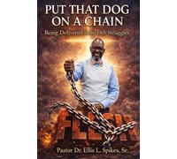 Put that Dog on a chain: Being Delivered from Our Struggles