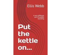 Put the kettle on...: A very different sort of paddle boarding