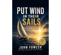 Put Wind in Their Sails