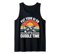 Put Your Gi On It's Cuddle Time Jiu Jitsu Love battute |- Canotta