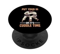 Put Your Gi On It's Cuddle Time Jiu jitsu love battute - PopSockets PopGrip Adesivo