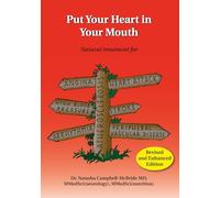 Dr. Natasha Campbell-McBride, M.D. Put Your Heart in Your Mouth (Tascabile)