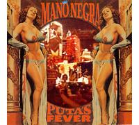 Putas Fever (1 Vinile) - Mano Negra (Vinile)