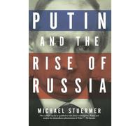 Putin and the Rise of Russia