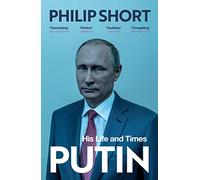 Putin: The explosive and extraordinary new biography of Russia’s leader