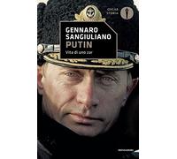 Putin. Vita di uno Zar