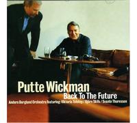 Putte Wickman - Back to the Future