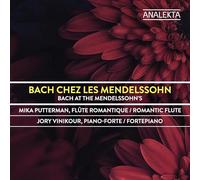 Putterman, Mika/ Vinikour, Jory - Bach Chez Les Mendelssohn