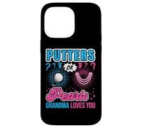 Putters or Pearls Grandma Loves You Baby Rivela il sesso del golf Custodia per iPhone 14 Pro Max