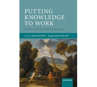 Putting Knowledge to Work: New Directions for Knowledge-First Epistemology