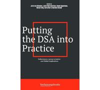 Putting the DSA into Practice: Enforcement, Access to Justice, and Global Implications