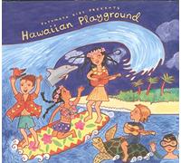 Putumayo Kids Presents - Hawaiian Playground