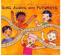 Putumayo Kids Presents - Sing Along with Putumayo