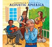 Putumayo Presents - Acoustic America by Putumayo Presents