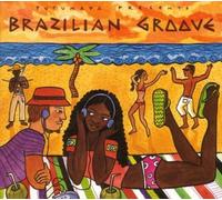 Putumayo Presents Brazilian Groove by Various Artists