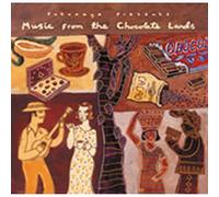 Putumayo Presents - Music From The Chocolate Lands