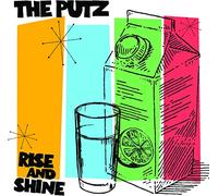 Putz - Rise And Shine