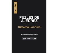 Puzles de Ajedrez: Sistema Londres para Principiantes