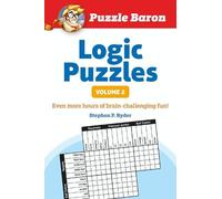 Puzzle Baron Puzzle Baron's Logic Puzzles, Volume 2 (Tascabile) PUZZLE BARON