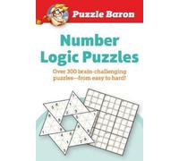 Puzzle Baron Puzzle Baron's Number Logic Puzzles (Tascabile) PUZZLE BARON