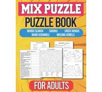 Puzzle Book for Adults, Mix Puzzle Words Search, Sudoku, Cross Words, Word Scramble, Missing Vowels