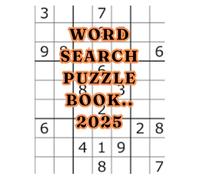 Puzzle book for children and adults. Puzzles from easy to difficult with solutions. Word search puzzles.2025