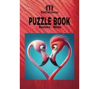PUZZLE BOOK - TRUE LOVE - SUDOKU & MAZE: !!!ATTENTION!!! MATCHING DAILY PLANNER, WEEKLY PLANNER, NOTEBOOK & SCRAPBOOK AVAILABLE - 50 PAGES