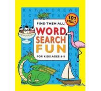 Puzzle Books Plus Kat Andrews Word Search Fun for Kids Ages 6-8 (Tascabile)