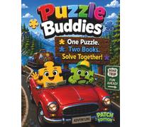 Puzzle Buddies™: Road Trip Adventure - Patch Edition™: A Two-Book Puzzle Adventure Where Buddies Colour, Solve & Explore Together | Cooperative Activity Book for Kids Ages 4-8