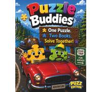Puzzle Buddies™: Road Trip Adventure - Puzz Edition: A Two-Book Puzzle Adventure Where Buddies Colour, Solve & Explore Together | Cooperative Activity Book for Kids Ages 4-8
