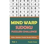 Puzzle Crazy Mind Warp Sudoku Puzzlers Challenge Vol 1 (Tascabile)