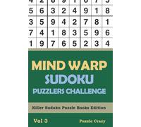 Puzzle Crazy Mind Warp Sudoku Puzzlers Challenge Vol 3 (Tascabile)