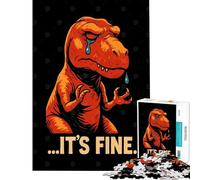 Puzzle da 1000 pezzi con T-Rex piangente e la scritta "Va tutto bene" Divertente poster vintage con dinosauro Gioco interattivo educativo Ottimo regalo per gli amanti del gioco divertente e umoristico