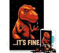 Puzzle da 1000 pezzi con T-Rex piangente e scritta "Va tutto bene" Divertente poster vintage con dinosauro Gioco di precisione per allenare la mente e creare un'immagine nitida Un' per momenti di pace