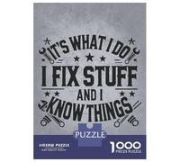 Puzzle Da 1000 Pezzi Per Adolescenti I Fix Stuff And I Know Things - Mechanic Engineer Humor Puzzle Per Adulti Gioco Rompicapo Assemblaggio Di Modelli Regali Di Compleanno E Unici 38x26cm/1000pcs