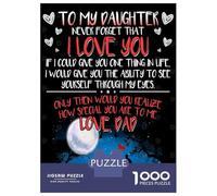 Puzzle Da 1000 Pezzi Per Adolescenti To My Daughter - Never Forget That I Love You Puzzle Per Adulti Giochi Rilassanti Che Migliorano La Memoria Regali Unici Per Compleanno E Natale 38x26cm/1000pcs