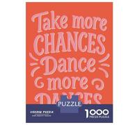 Puzzle Da 1000 Pezzi Per Adulti, Take More Chances, Dance More Dances, Attività Rilassante, Regalo Per Amanti Dei Puzzle, Cartone Premium, 70x50cm/1000pcs
