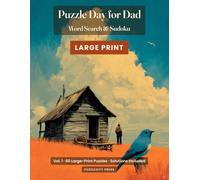 Puzzle Day for Dad: Word Search & Sudoku, Vol. 1: 60 Large-Print Puzzles, Solutions Included