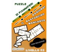 PUZZLE di fiammiferi con soluzione Aggiungi il bastoncino mancante: livello 02