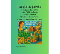 Puzzle di parole - L'arte italiana del '900 - Word puzzles - 20th-century Italian art: Learn Italian Art English Vocabulary Through Engaging Word Puzzles