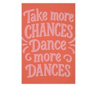 Puzzle Difficile Per Adulti 1000pcs(75x50cm) Take More Chances, Dance More Dances Puzzle Per Adulti, Rompicapo, Gioco, Decorazione Per La Casa, Sfida Educativa 1000pcs(75x50cm)