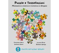 Puzzle e Tassellazioni: Matematica creativa e ricreativa in Origami