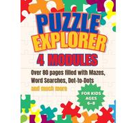 Puzzle Explorer 4 Modules: Over 80 pages filled with Mazes, Word Searches, Dot-to-Dots and much more | Activity Book | FOR KIDS AGES 6-8