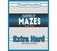 Puzzle Favorite Adult Mazes Puzzle Book - Extra Hard Challenging Puz (Tascabile)