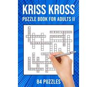Puzzle King Publishing Kriss Kross Puzzle Book for Adults Volume II (Tascabile)