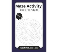 Puzzle Maze Activity Book: Maze Puzzles with Easy to Read Print | 6x9 inches, 120 pages | 50+ Puzzles... Gift for Vacations, Holidays and Relaxation